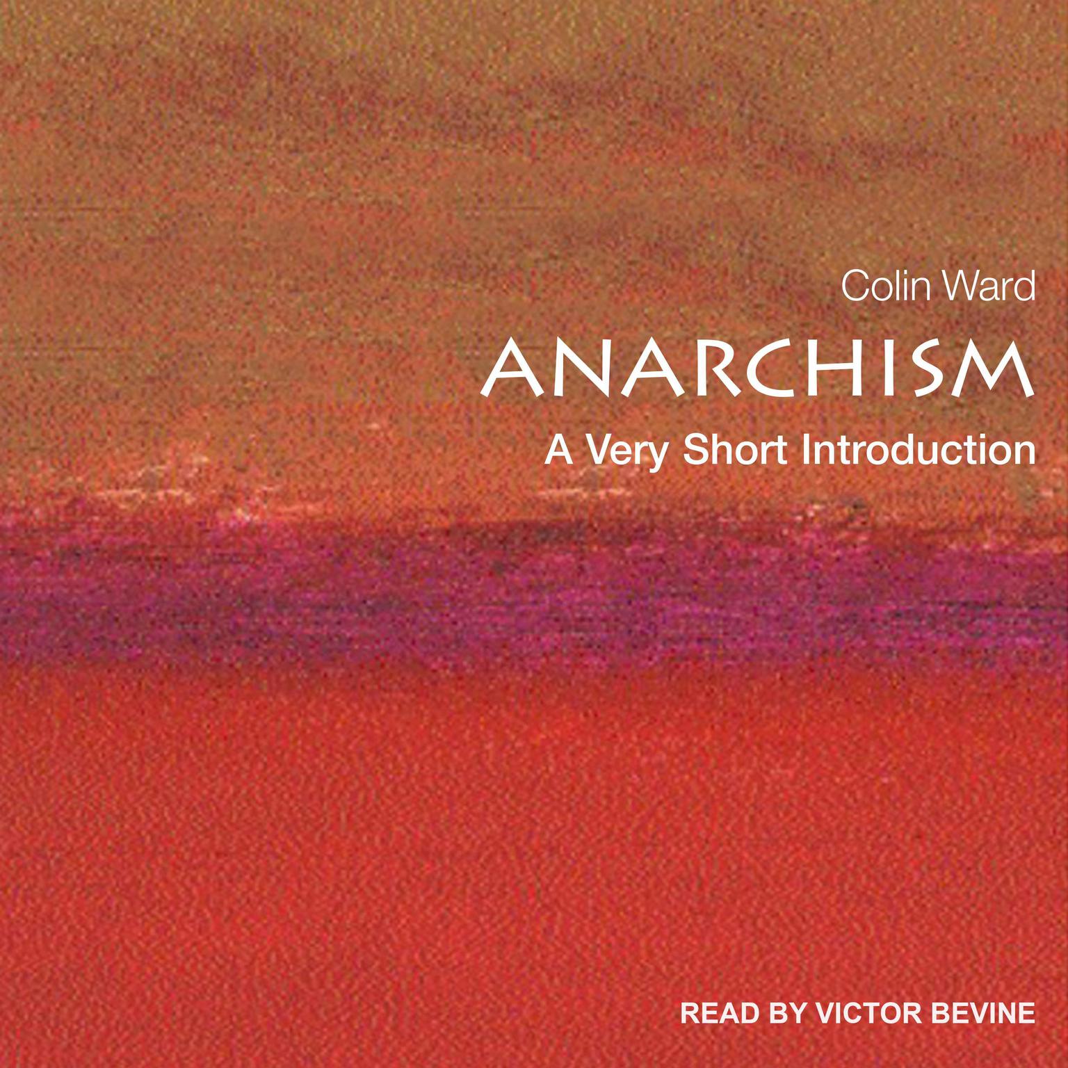 Anarchism: A Very Short Introduction Audiobook, by Colin Ward