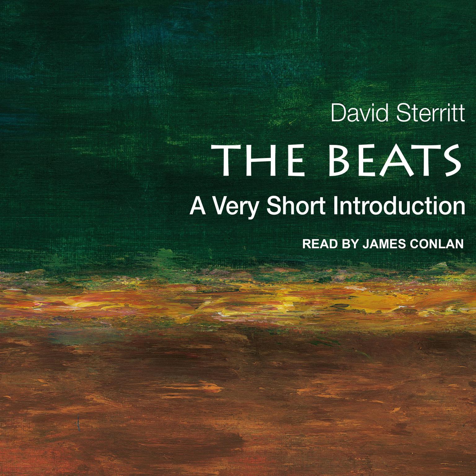 The Beats: A Very Short Introduction Audiobook, by David Sterritt