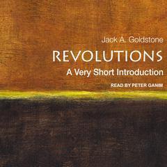 Revolutions: A Very Short Introduction Audiobook, by Jack A. Goldstone