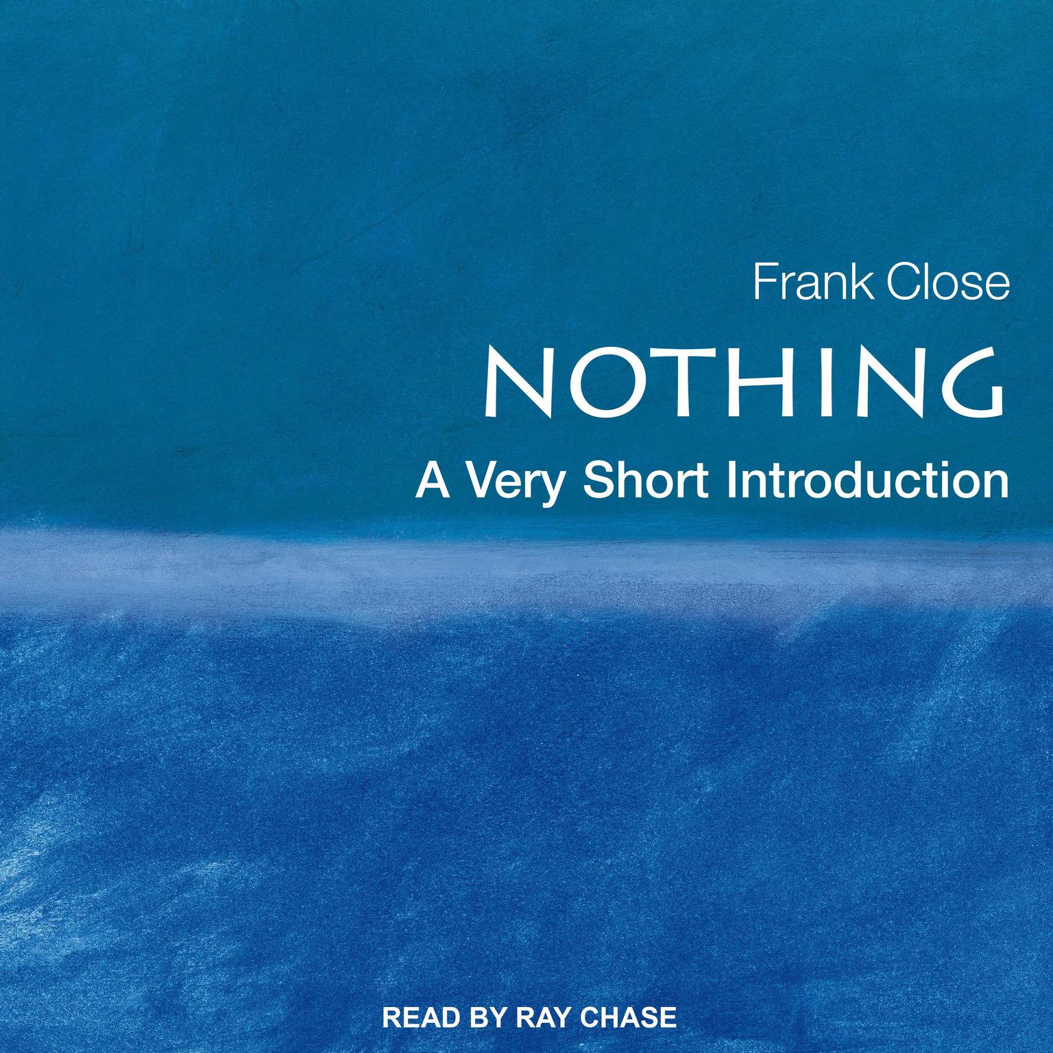 Nothing: A Very Short Introduction Audiobook, by Frank Close