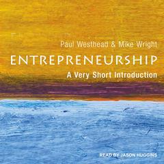 Entrepreneurship: A Very Short Introduction Audiobook, by Mike Wright
