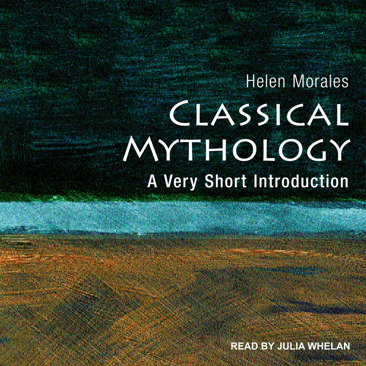 Classical Mythology: A Very Short Introduction Audiobook, by Helen Morales