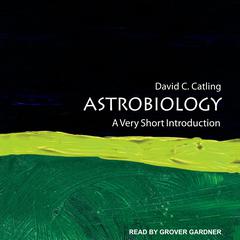 Astrobiology: A Very Short Introduction Audiobook, by 