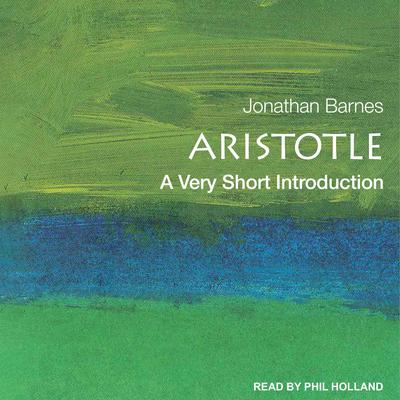 Aristotle: A Very Short Introduction Audiobook, by Jonathan Barnes