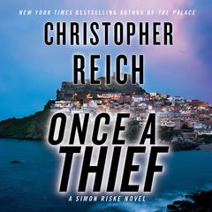 Once a Thief: A Simon Riske novel Audiobook, by 