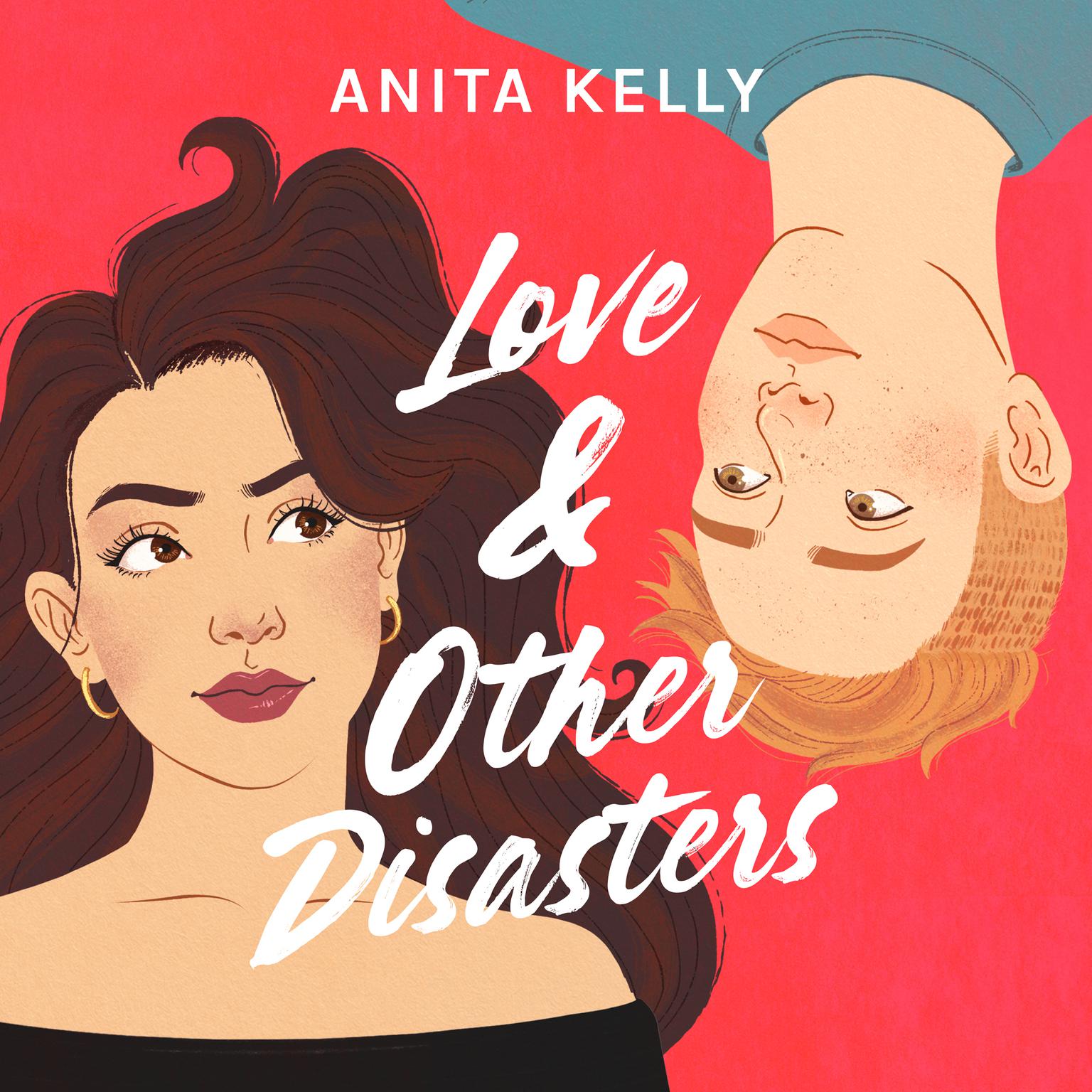 Love & Other Disasters Audiobook, by Anita Kelly