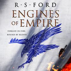 Engines of Empire Audiobook, by R. S. Ford