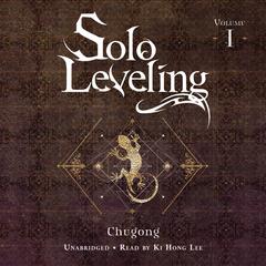Solo Leveling, Vol. 1 Audiobook, by 