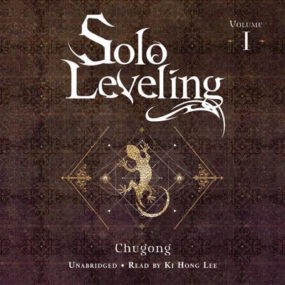 Solo Leveling, Vol. 1 (novel) Audiobook, by 