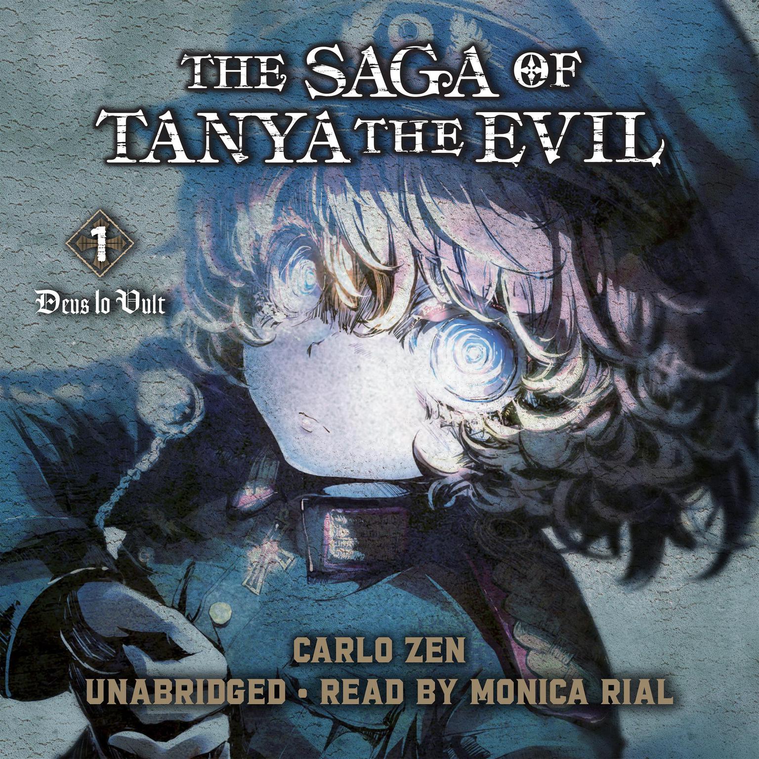The The Saga of Tanya the Evil, Vol. 1: Deus lo Vult Audiobook, by Carlo Zen
