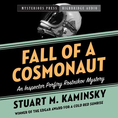 Fall of a Cosmonaut Audiobook, by Stuart M. Kaminsky