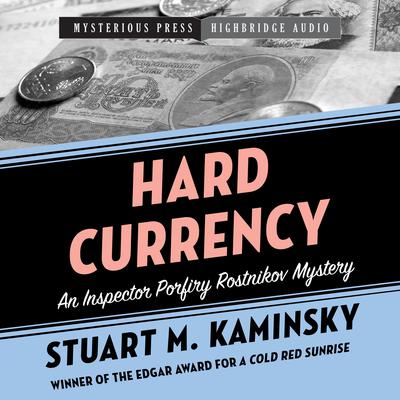 Hard Currency Audiobook, by Stuart M. Kaminsky