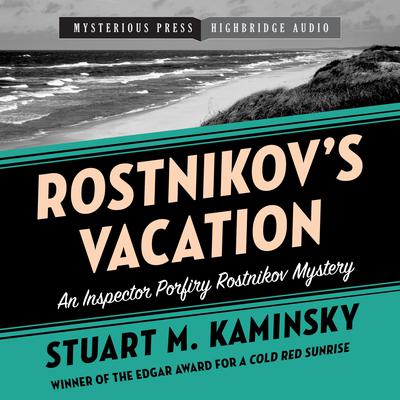 Rostnikovs Vacation Audiobook, by Stuart M. Kaminsky