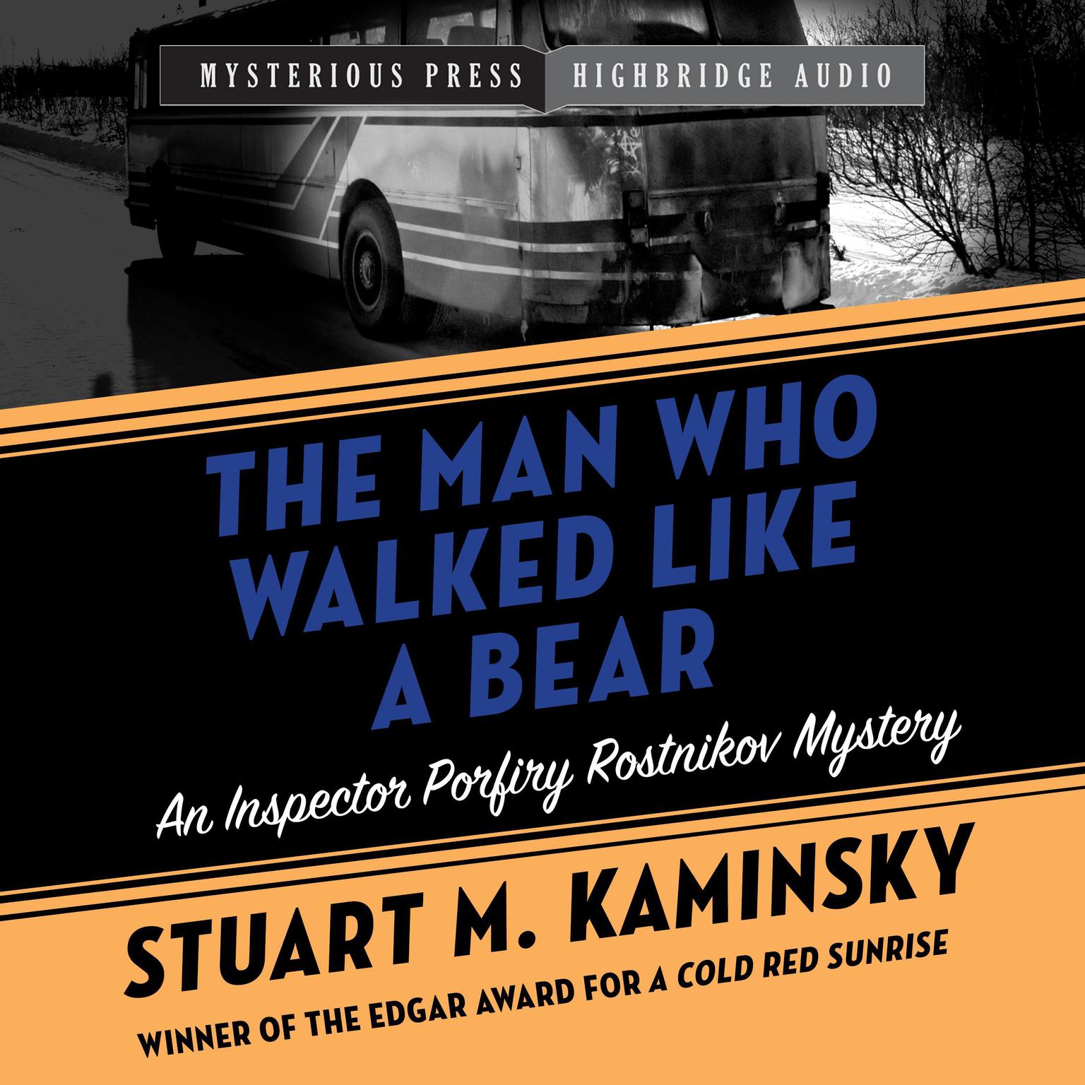 The Man Who Walked Like a Bear Audiobook, by Stuart M. Kaminsky