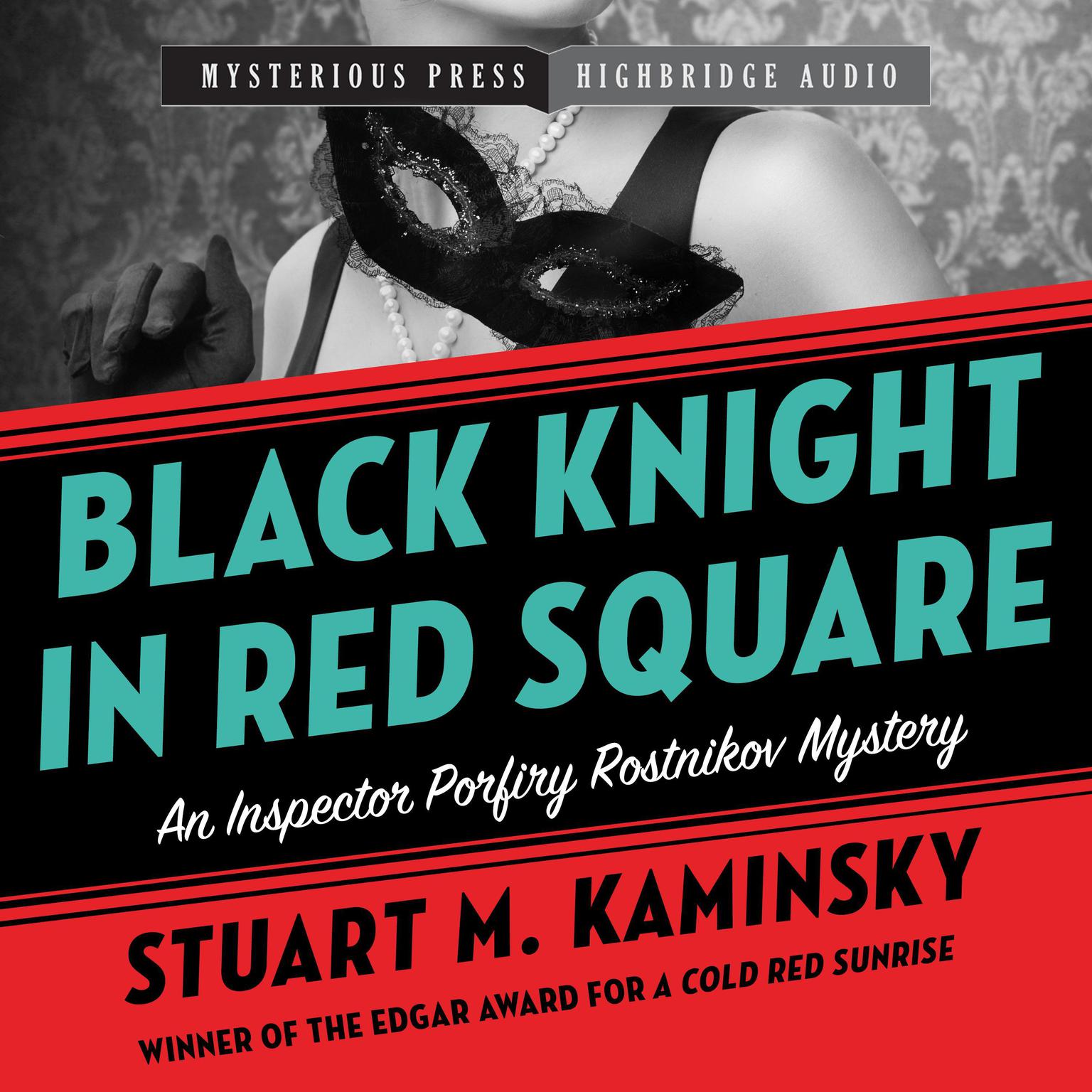 Black Knight in Red Square Audiobook, by Stuart M. Kaminsky