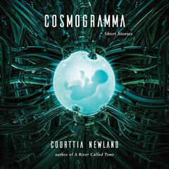 Cosmogramma Audiobook, by Courttia Newland