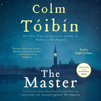 The Master: A Novel Audiobook, by Colm Tóibín