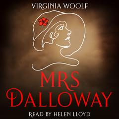 Mrs. Dalloway Audiobook, by Virginia Woolf