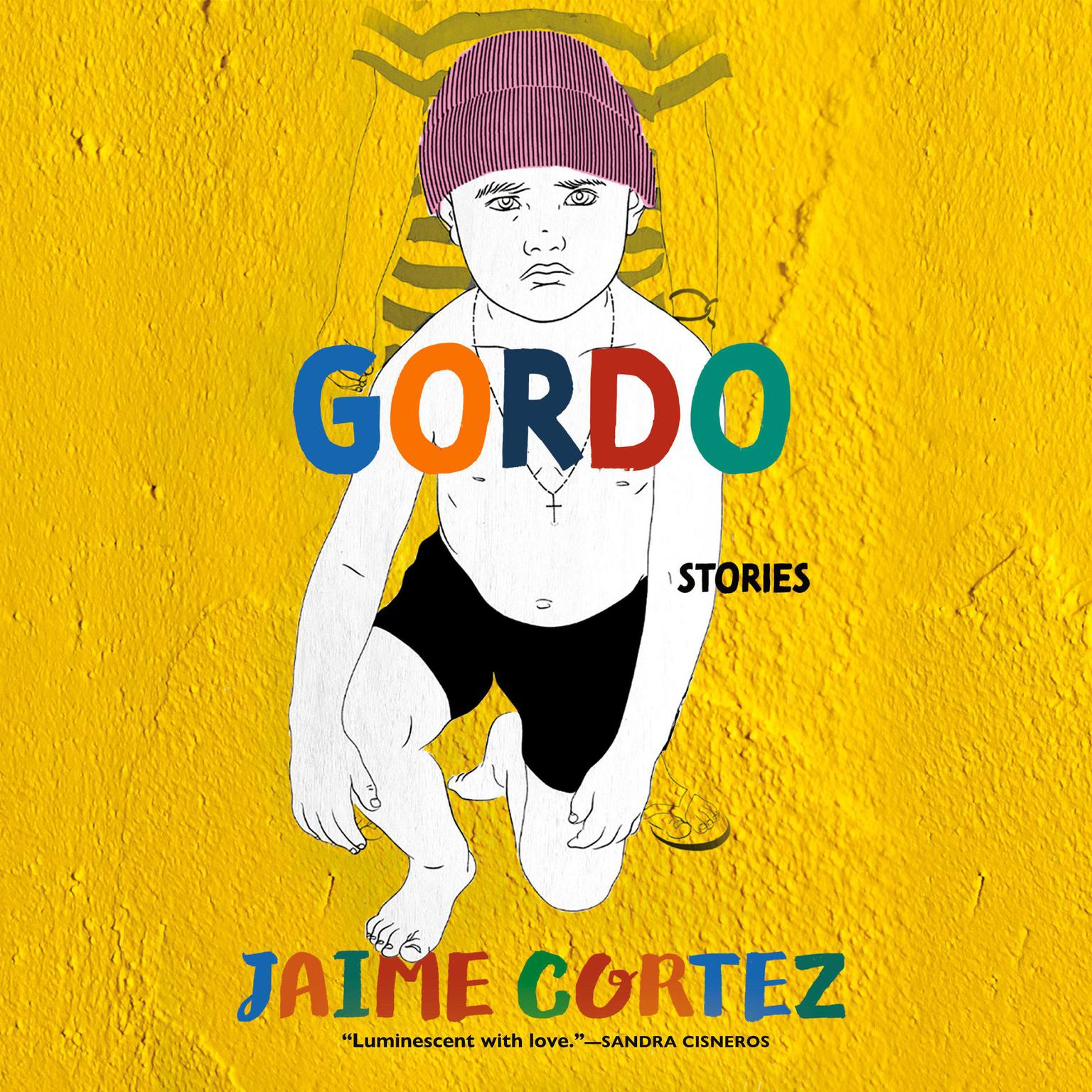 Gordo: Stories Audiobook, by Jaime Cortez