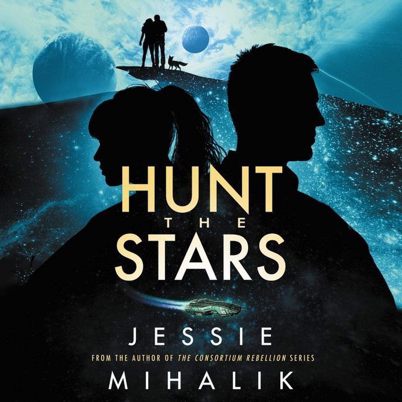 Hunt the Stars: A Novel Audiobook, by Jessie Mihalik