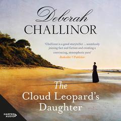 The Cloud Leopards Daughter Audiobook, by Deborah Challinor