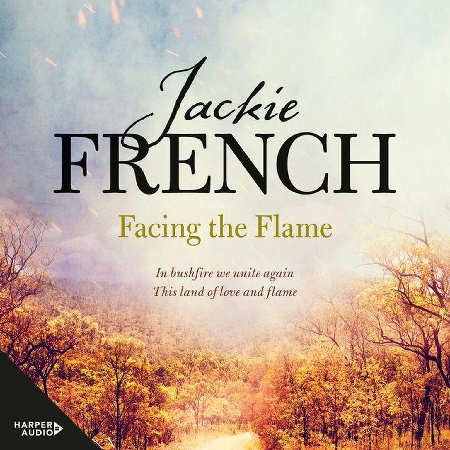 Facing the Flame (The Matilda Saga, #7) Audiobook, by Jackie French