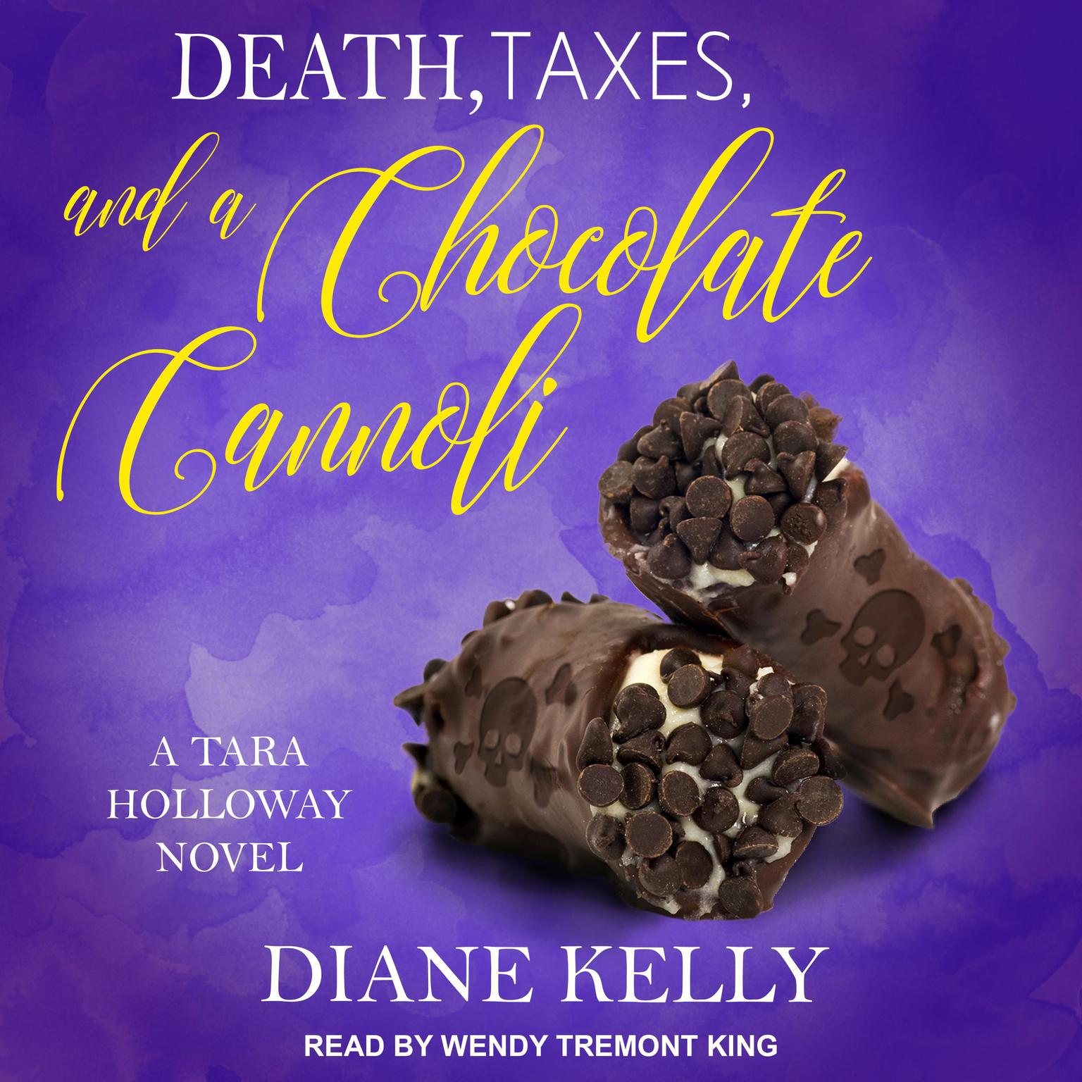 Death, Taxes, and a Chocolate Cannoli Audiobook, by Diane Kelly