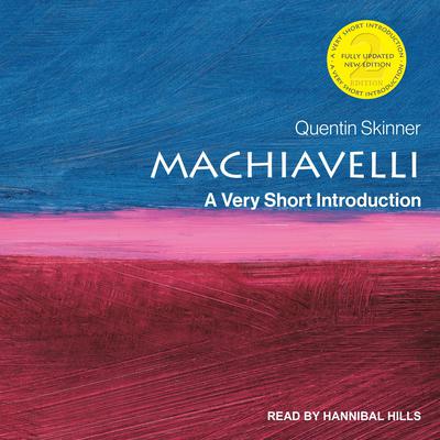 Machiavelli: A Very Short Introduction, 2nd Edition Audiobook, by Quentin Skinner