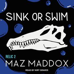 Sink or Swim Audiobook, by Maz Maddox
