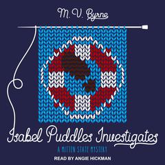 Isabel Puddles Investigates Audiobook, by M.V. Byrne