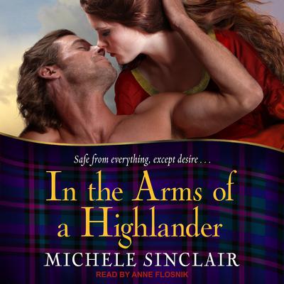 In the Arms of a Highlander Audiobook, by Michele Sinclair