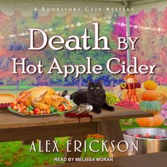 Death by Hot Apple Cider Audiobook, by Alex Erickson