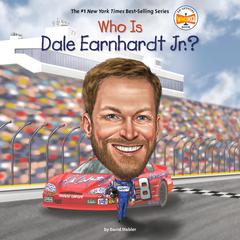 Who Is Dale Earnhardt Jr.? Audiobook, by 