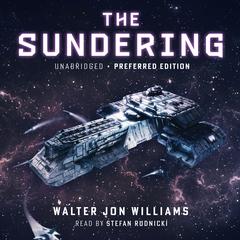 The Sundering Audiobook, by Walter Jon Williams