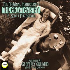 The Original Manuscript The Great Gatsby Audiobook, by F. Scott Fitzgerald