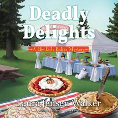 Deadly Delights Audiobook, by Laura Jensen Walker
