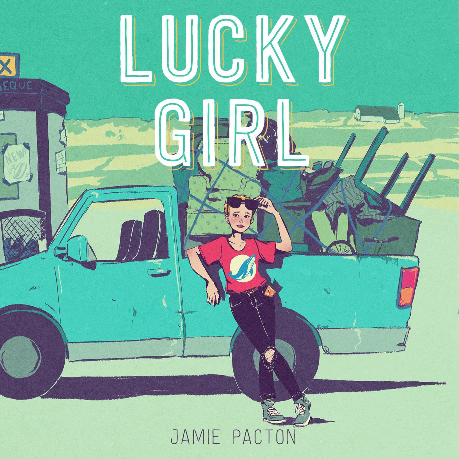 Lucky Girl Audiobook, by Jamie Pacton