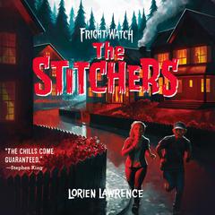 The Stitchers Audiobook, by Lorien Lawrence