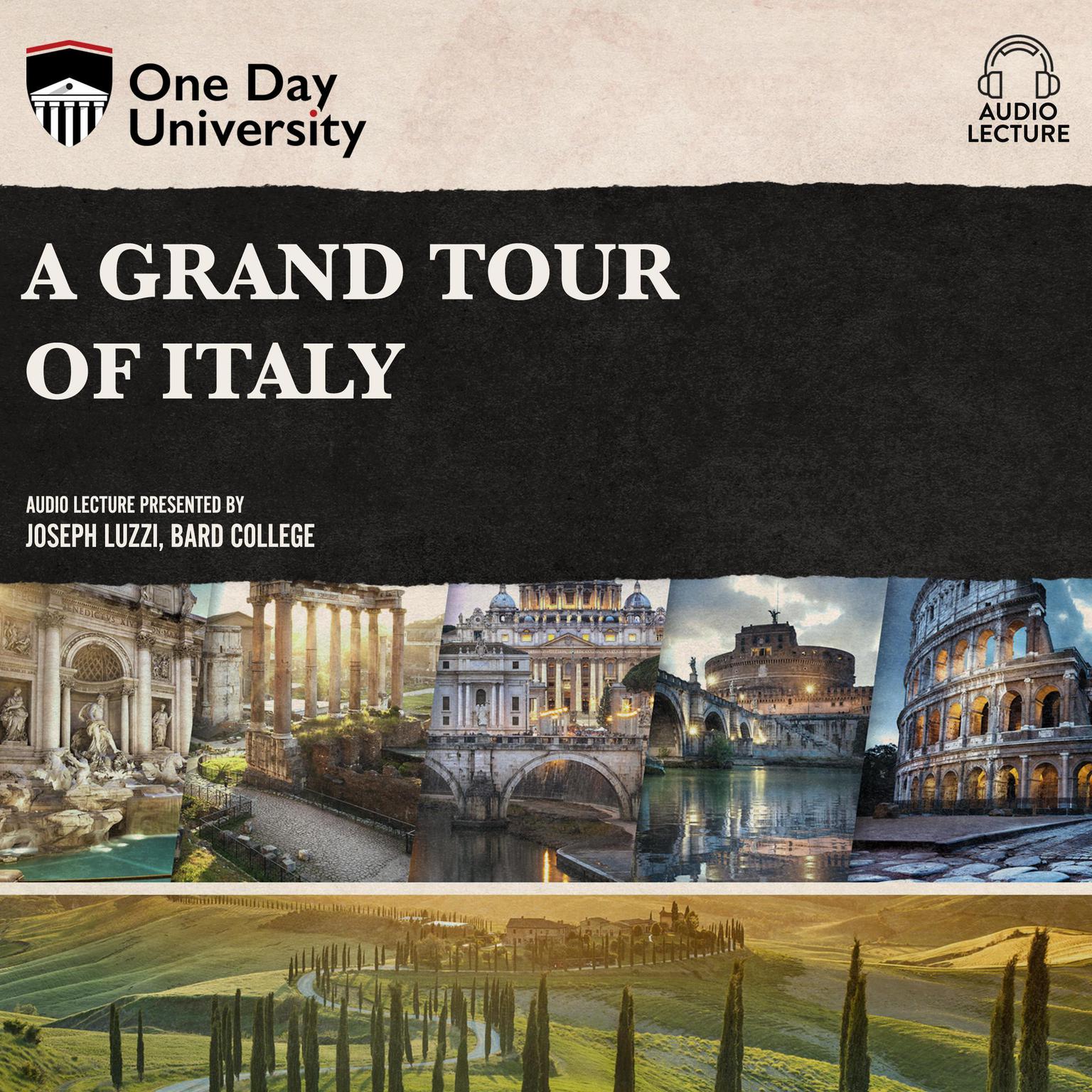 A Grand Tour of Italy Audiobook, by Joseph Luzzi