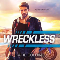 Wreckless Audiobook, by Katie Golding