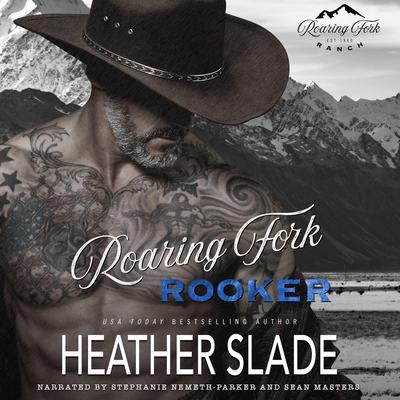 Roaring Fork Rooker Audibook, by Heather Slade