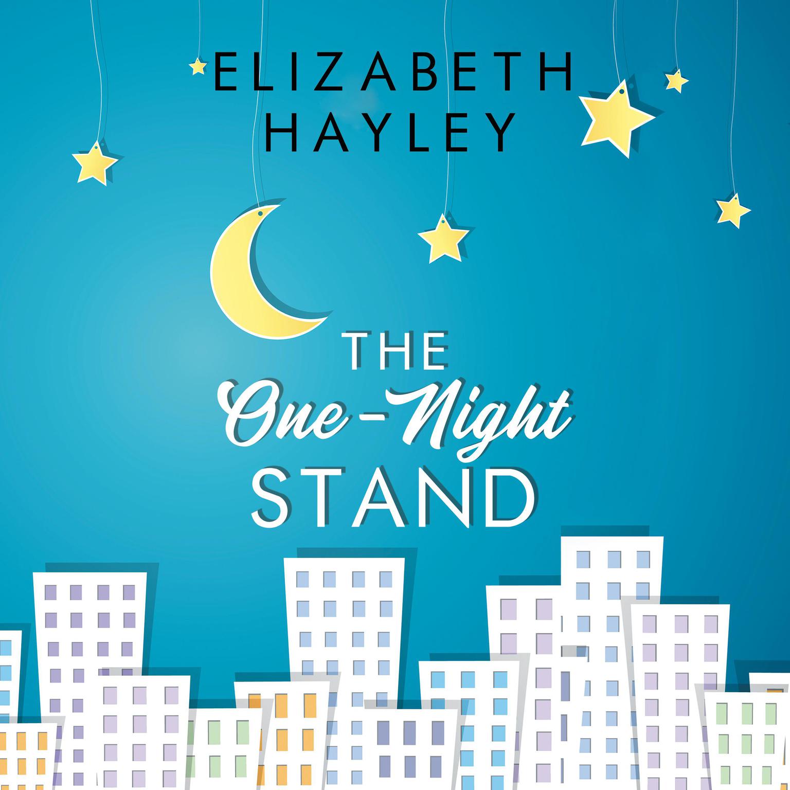 The One-Night Stand Audiobook, by Elizabeth Hayley