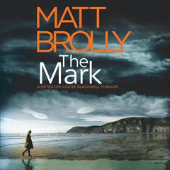 The Mark Audiobook, by Matt Brolly