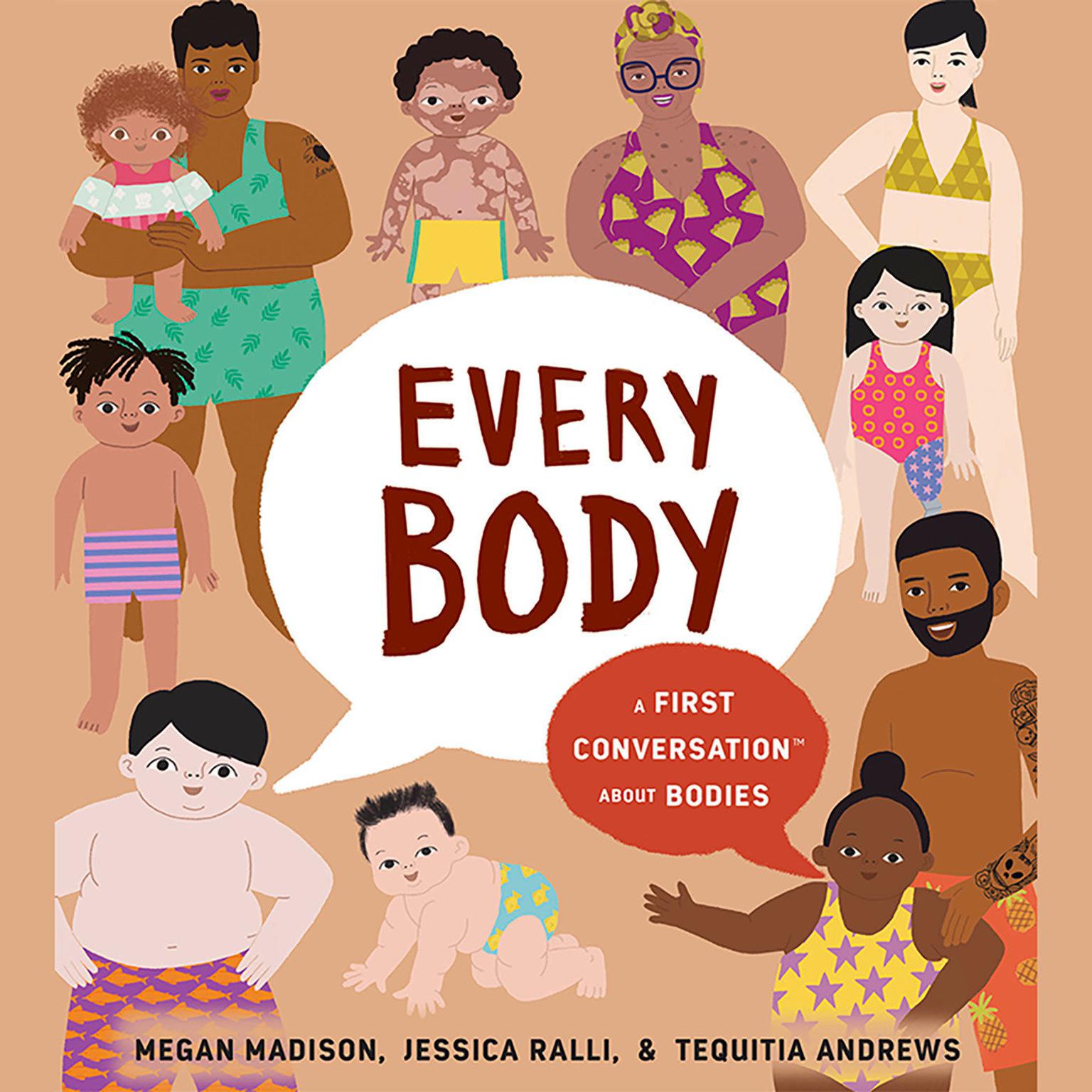 Every Body: A First Conversation About Bodies Audiobook, by Jessica Ralli