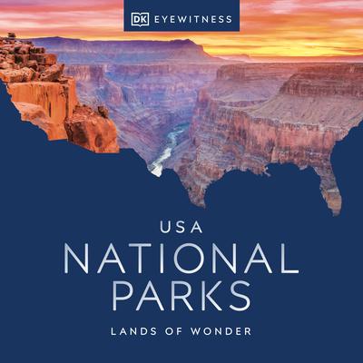 USA National Parks: Lands of Wonder Audiobook, by DK  Books