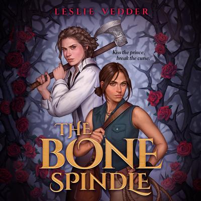 The Bone Spindle Audiobook, by 