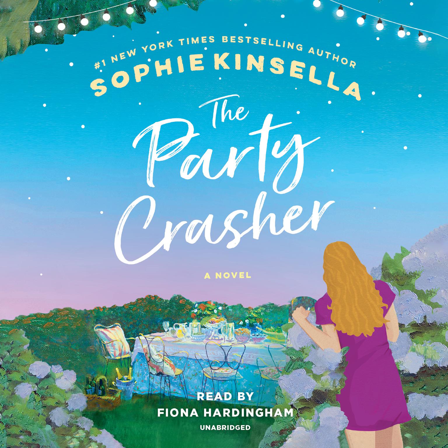 The Party Crasher: A Novel Audiobook, by Sophie Kinsella