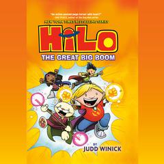 Hilo Book 3: The Great Big Boom Audiobook, by 