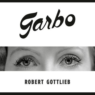 Garbo: Her Life, Her Films Audiobook, by 