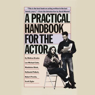 A Practical Handbook for the Actor Audiobook, by Lee Michael Cohn